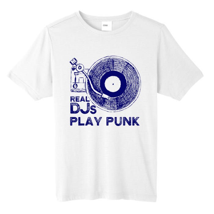 Real Djs Play Punk For Punk Dj Punk Tall Fusion ChromaSoft Performance T-Shirt