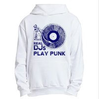 Real Djs Play Punk For Punk Dj Punk Urban Pullover Hoodie