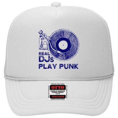 Real Djs Play Punk For Punk Dj Punk Trucker Hat