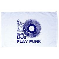 Real Djs Play Punk For Punk Dj Punk Microfiber Hand Towel