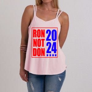 Ron DeSantis President 2024 Ron Not Don Funny Trump Women's Strappy Tank