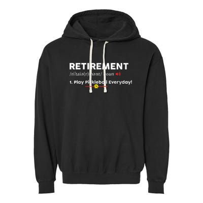 Retirement Definition Pickleball Retired Sport Player Gift Garment-Dyed Fleece Hoodie