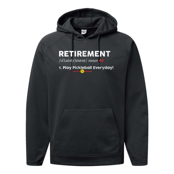 Retirement Definition Pickleball Retired Sport Player Gift Performance Fleece Hoodie