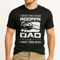 Roofer Dad Quote Design Roofing Apparel Cooling Performance Crew T-Shirt