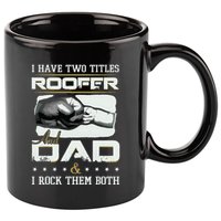 Roofer Dad Quote Design Roofing Apparel 11oz C Handle Ceramic Mug