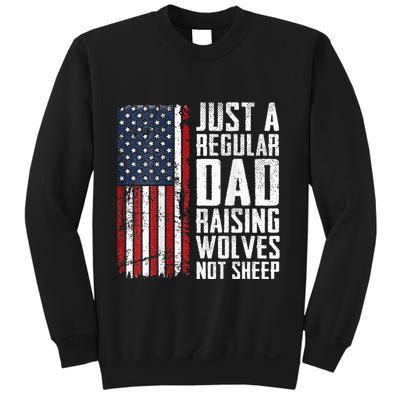 Regular Dad Raising Wolves Not Fathers Day Sweatshirt