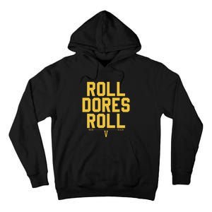 Roll Dores Roll 40 35 Tall Hoodie