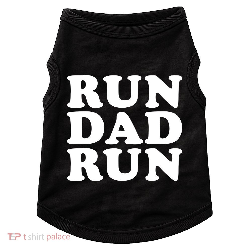 Run Dad Run Marathon Running Spectator Doggie Tank
