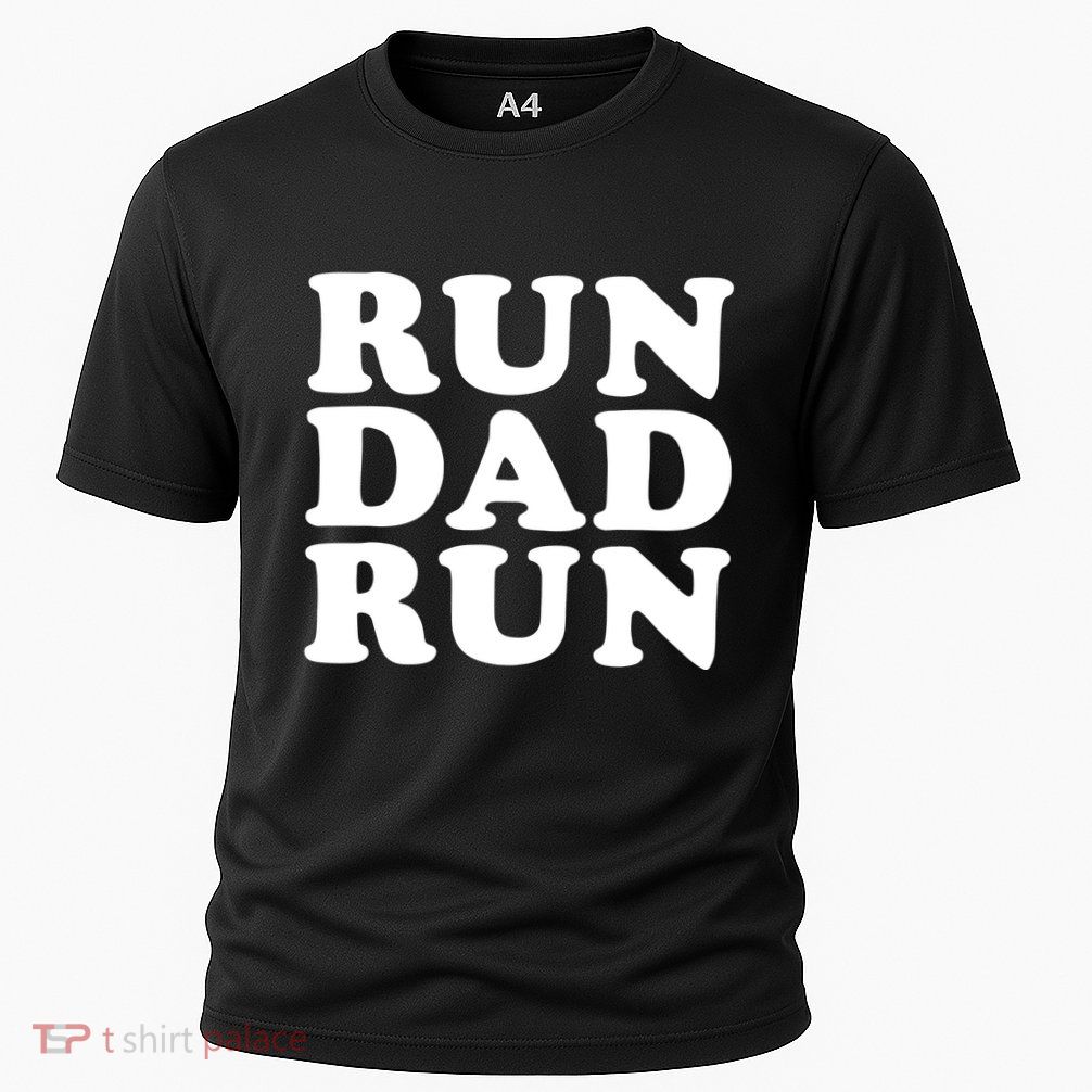Run Dad Run Marathon Running Spectator Performance Shirt