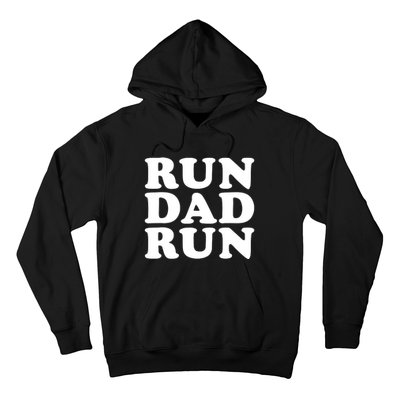 Run Dad Run Marathon Running Spectator Hoodie