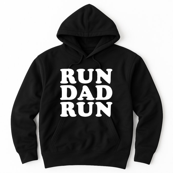 Run Dad Run Marathon Running Spectator Hoodie