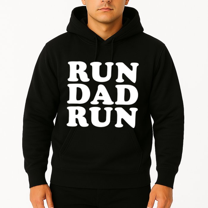 Run Dad Run Marathon Running Spectator Hoodie