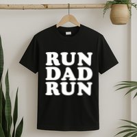 Run Dad Run Marathon Running Spectator T-Shirt
