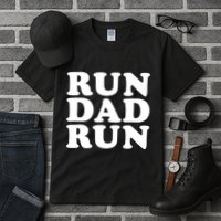 Run Dad Run Marathon Running Spectator Tall T-Shirt
