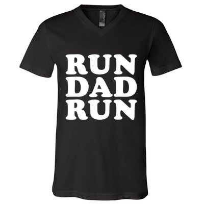 Run Dad Run Marathon Running Spectator V-Neck T-Shirt