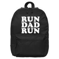 Run Dad Run Marathon Running Spectator 16 in Basic Backpack