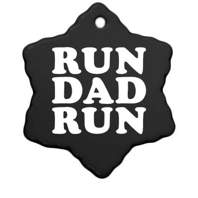 Run Dad Run Marathon Running Spectator Ceramic Star Ornament