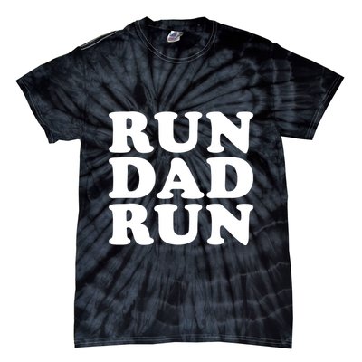 Run Dad Run Marathon Running Spectator Tie-Dye T-Shirt