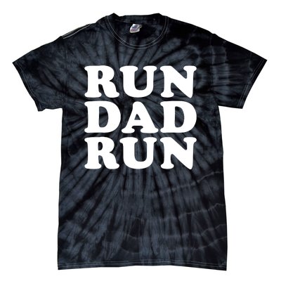 Run Dad Run Marathon Running Spectator Tie-Dye T-Shirt