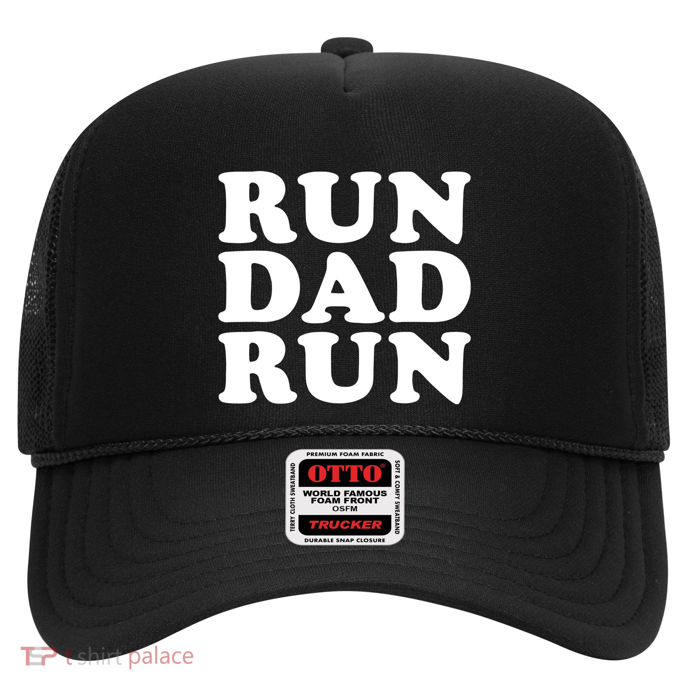 Run Dad Run Marathon Running Spectator Trucker Hat