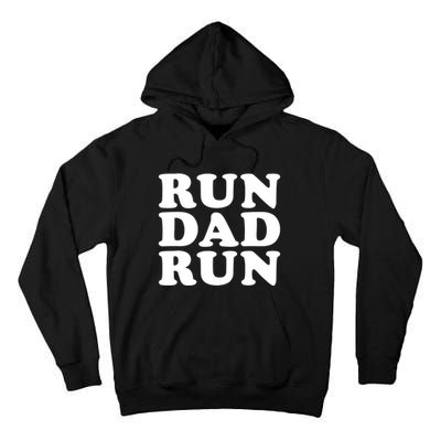 Run Dad Run Marathon Running Spectator Tall Hoodie