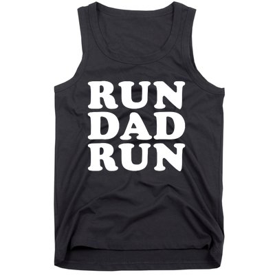 Run Dad Run Marathon Running Spectator Tank Top