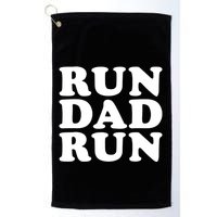 Run Dad Run Marathon Running Spectator Golf Towel