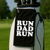 Run Dad Run Marathon Running Spectator Golf Towel