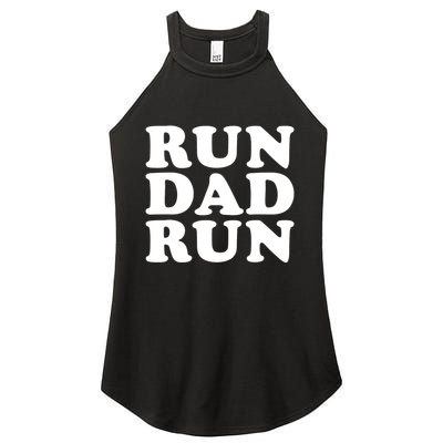 Run Dad Run Marathon Running Spectator Women's Perfect Tri Rocker Tank
