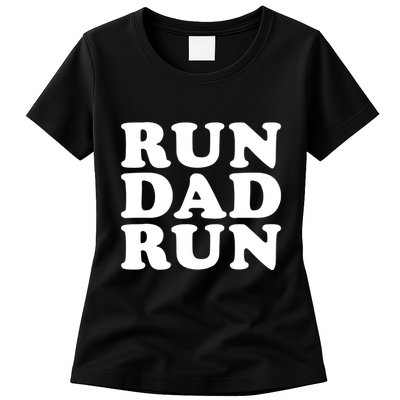 Run Dad Run Marathon Running Spectator Womens T-Shirt