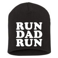 Run Dad Run Marathon Running Spectator Short Acrylic Beanie