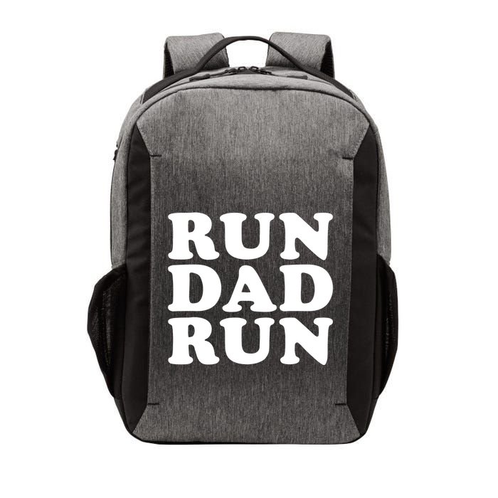 Run Dad Run Marathon Running Spectator Vector Backpack