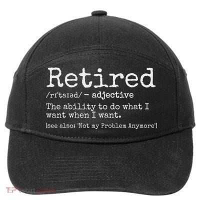Retired Definition Retirement Definition For Women 7-Panel Snapback Hat