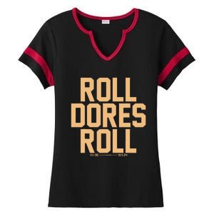 Roll Dores Roll Ladies Halftime Notch Neck Tee