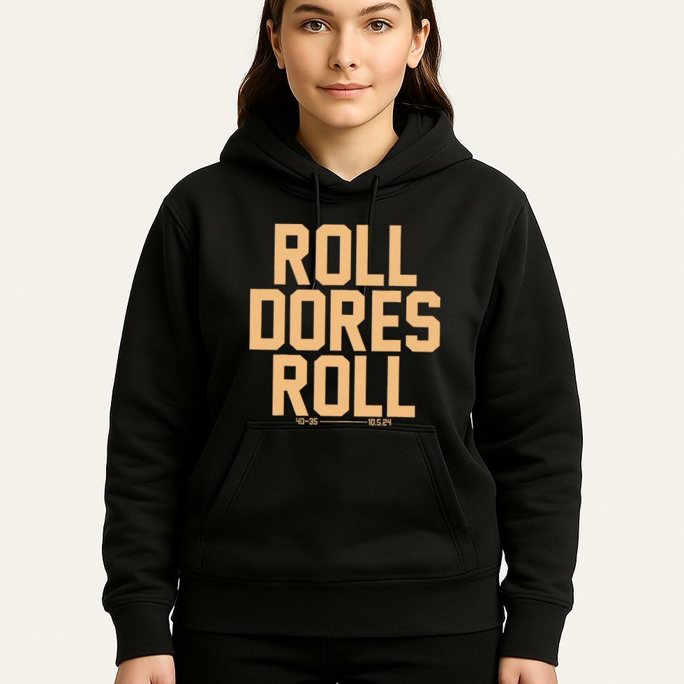 Roll Dores Roll Hoodie