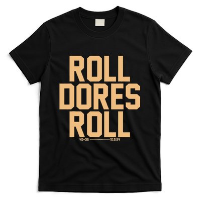 Roll Dores Roll T-Shirt