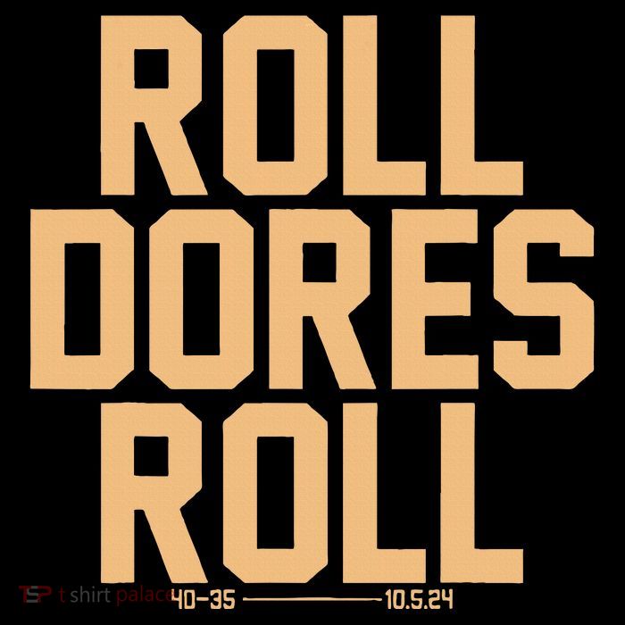 Roll Dores Roll Tall T-Shirt