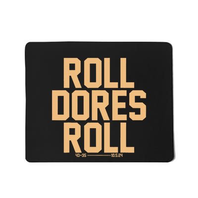 Roll Dores Roll Mousepad
