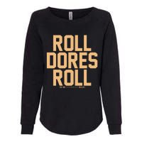 Roll Dores Roll Womens California Wash Sweatshirt