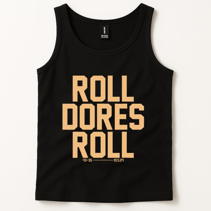 Roll Dores Roll Tank Top