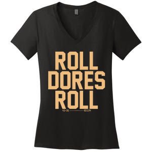 Roll Dores Roll Women's V-Neck T-Shirt