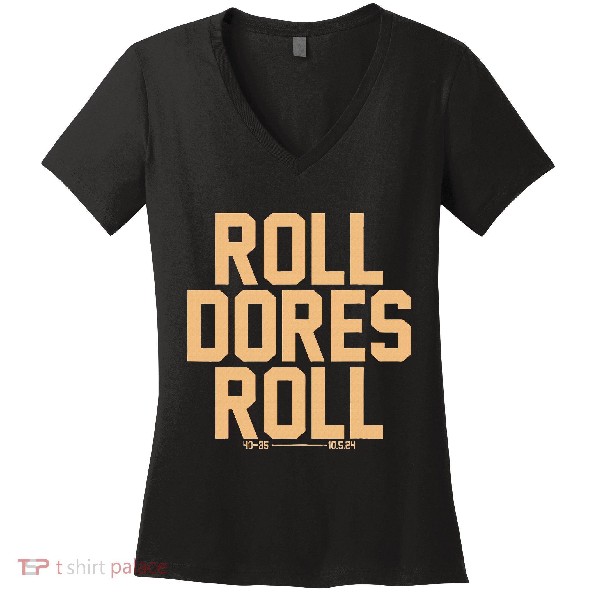 Roll Dores Roll Women's V-Neck T-Shirt