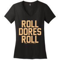 Roll Dores Roll Women's V-Neck T-Shirt