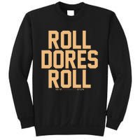 Roll Dores Roll 40 35 Sweatshirt