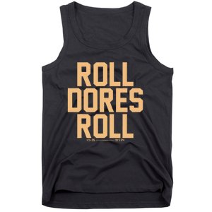 Roll Dores Roll 40 35 Tank Top