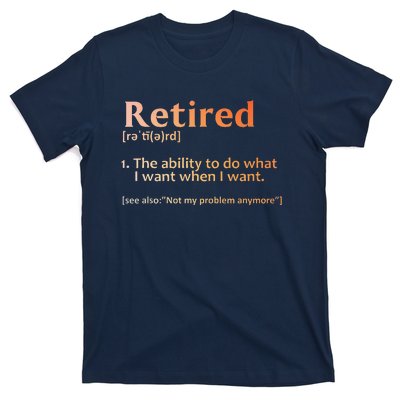 Retirement Design Retired Retiree Retirement T-Shirt