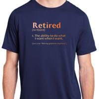 Retirement Design Retired Retiree Retirement Adult ChromaSoft Performance T-Shirt