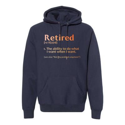 Retirement Design Retired Retiree Retirement Premium Hoodie