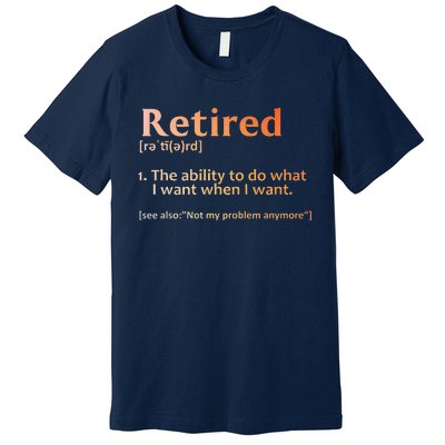 Retirement Design Retired Retiree Retirement Premium T-Shirt