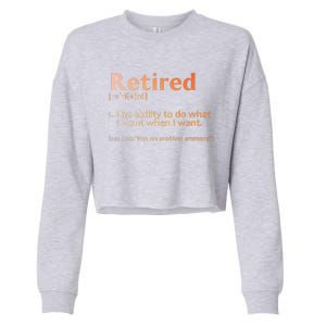 Retirement Design Retired Retiree Retirement Cropped Pullover Crew